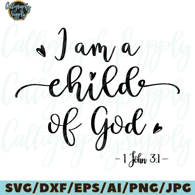 Free Free Child Of God Svg 888 SVG PNG EPS DXF File