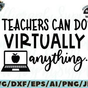 Könnte beinhalten: Schwarzweißes digitales Design mit einem Laptop mit einem Apfel auf dem Bildschirm und dem Text "TEACHERS CAN DO VIRTUALLY anything."