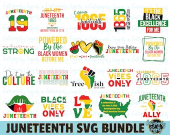 Juneteenth SVG Bundle, Black History SVG, Black Power SVG, Juneteenth 19 Freeish svg cut file for silhouette cameo cricut iron on transfer