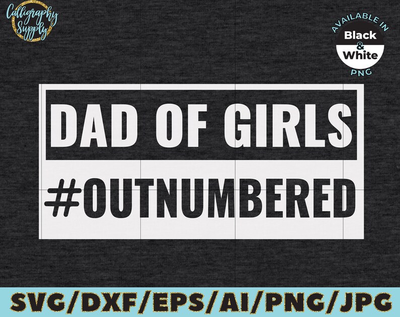 Father's Day SVG Papa SVG Dad of Girls SVG Cut File vinyl ...
