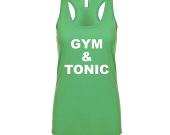 Best Gym And Tonic Ladies Tank T Shirt Funny Workout Top