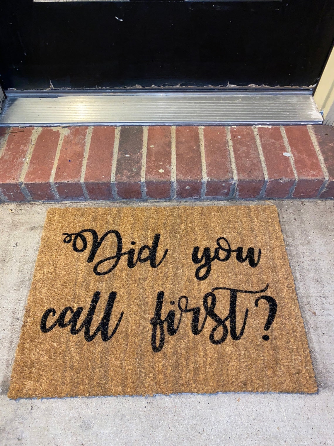 Did You Call First Doormat Did You Call First Rug Doormat Etsy
