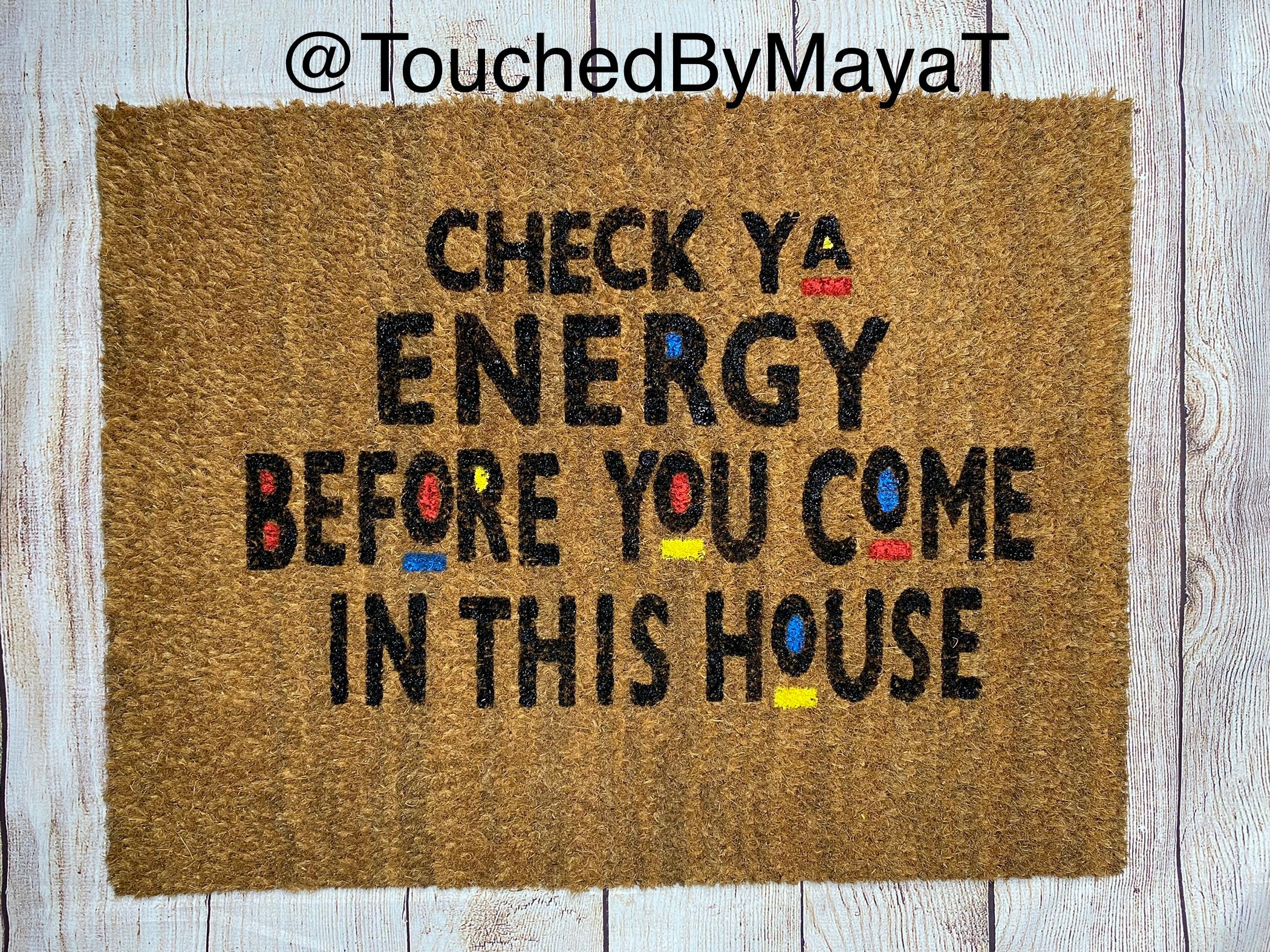 Check ya Energy Doormat Check ya energy before you come in Etsy