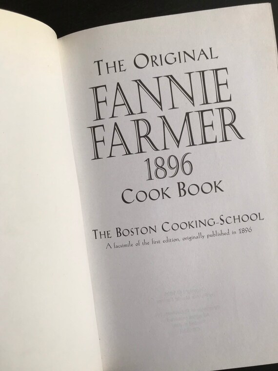 Vintage Cookbook The Original Fannie Farmer 1896 Cookbook Good Housekeeping Better Homes Southern Living - 