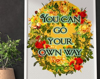 You Can Go Your Own Way | Fleetwood Mac Print | Gallery Wall | Wall Art | Home Decor | Floral | Plant