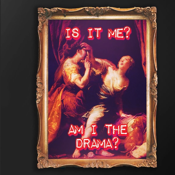 Is it Me? Am I the Drama? | Drag Race | RuPaul | Altered Art | Vintage Graffiti Portrait | Funny | Gallery Wall | Wall Art | Home Decor