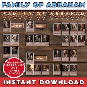 May include: A family tree chart with the text "FAMILY OF ABRAHAM" at the top. The chart includes portraits of family members, with names like Abraham, Issac, and Jacob. The words "BULLETIN BOARD KIT AND GAMES BUNDLE" and "INSTANT DOWNLOAD" are also visible.