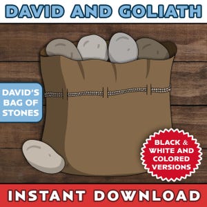 May include: A brown bag filled with smooth, gray stones, with one stone lying outside. Text reads "DAVID AND GOLIATH", "DAVID'S BAG OF STONES", "BLACK & WHITE AND COLORED VERSIONS", and "INSTANT DOWNLOAD".