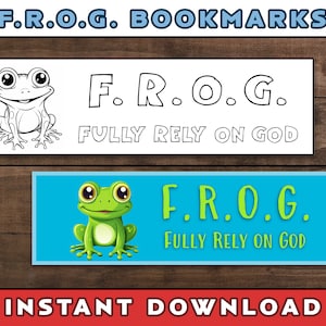 F.R.O.G. Bookmarks: Sunday School Printable (Digital Download)