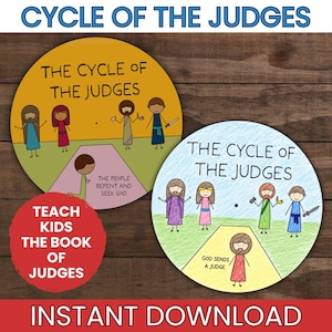 May include: Two circular educational charts titled THE CYCLE OF THE JUDGES. One chart is yellow with cartoon figures and text reading THE PEOPLE REPENT AND SEEK GOD. The other is white with colored pencil drawings and text reading GOD SENDS A JUDGE.