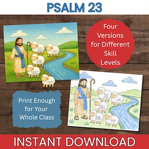 May include: A Psalm 23 educational printable set featuring two illustrations of a shepherd with sheep near a river. One version is colored, the other is a line drawing for coloring. Text includes 'Four Versions for Different Skill Levels' and 'Print Enough for Your Whole Class' and 'INSTANT DOWNLOAD'.
