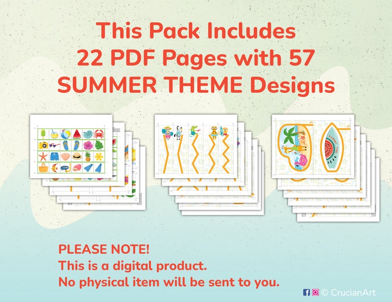 May include: A digital download of 22 PDF pages with 57 summer-themed designs. The text "This Pack Includes 22 PDF Pages with 57 SUMMER THEME Designs" is displayed in red text on a light blue background. The text "PLEASE NOTE! This is a digital product. No physical item will be sent to you." is displayed in black text on a light blue background.