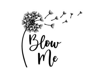 Blow Me Dandelion Decal