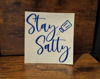Stay Salty Decal