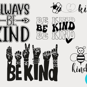 Be kind svg, Inspirational svg, motivational svg, Kindness svg,  always be kind svg, Cut File For Cricut and Silhouette