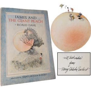 James And the Giant Peach, Roald Dahl, 1st Edition SIGNED by Illustrator Nancy Ekholm Burker