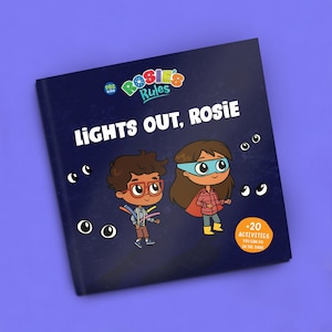 Règles de Rosie : lumières éteintes, Rosie | livre pour enfants sur les pannes de courant ou les catastrophes naturelles