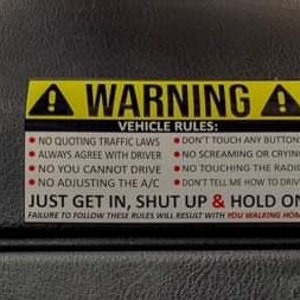 Warning Funny Car Bumper Sticker Interior or Exterior JDM Prank Weatherproof Daily Driver 3"x5"