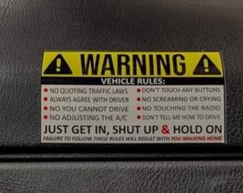 Warning Funny Car Bumper Sticker Interior or Exterior JDM Prank Weatherproof Daily Driver 3"x5"