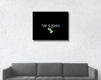 Time is Money Motivational Canvas or  POSTER Print Quote Verb DefinitionHome Office Decor Work hard