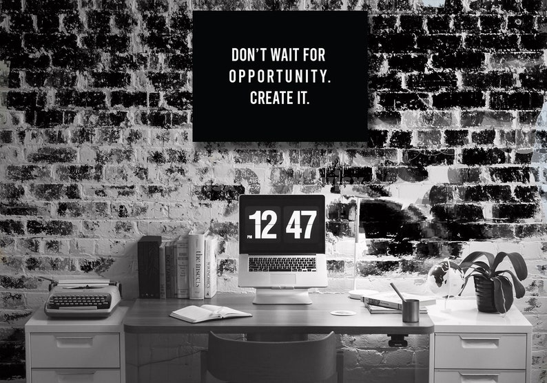Create it Motivational Canvas POSTER Print Quote Home Office Decor inspiration Success Dreams inspire Don/'t wait for opportunity