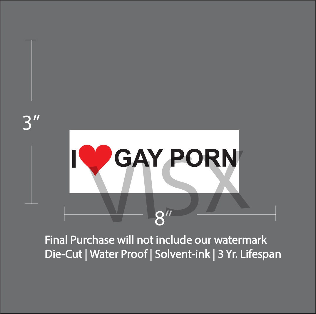 I Love Gay Porn Dick Bumper Sticker Interior or Exterior JDM Prank  Weatherproof Joke Funny Meme Naughty Explicit Adult Pun Cock Penis Gay -  Etsy Hong Kong