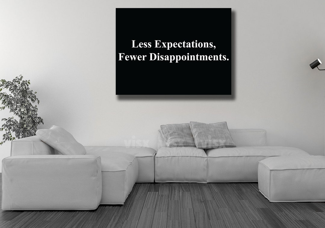 Less Expectations Fewer Disappointments Motivational Canvas POSTER ...