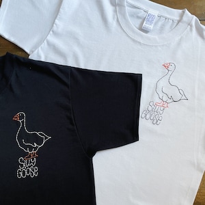 Silly Goose - Hand Embroidered Unisex T-Shirt