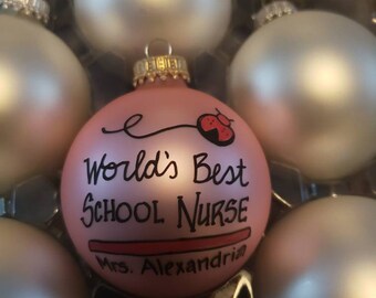 Customized Christmas Bulbs - Name, Character, Special Font - Custom Ornaments - School Nurse Ornament - Nursing, School