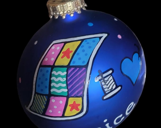 Custom Quilter Christmas Ornament: Hand-Painted Glass Bulb
