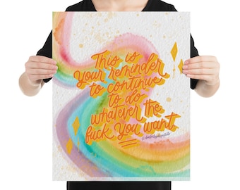 Haz lo que sea que quieras cartel / cartel colorido / cartel del arco iris / cartel inspirador / cartel descarado / cartel de letras / divertido