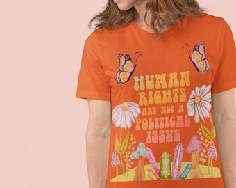 Mensenrechten zijn geen politieke kwestie Unisex T-shirt met korte mouwen | Mensenrechtenoverhemd | Mensenrechten T-shirt | Sociaal activistenshirt |