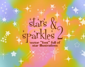 Stars & Sparkles Vector Font - star clip art - sparkles clip art - 70s stars - 70s sparkles - star SVG - sparkle svgs - star clip art