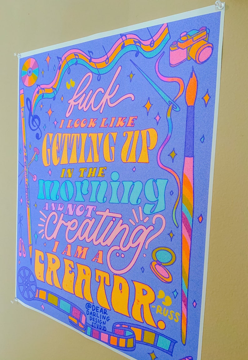 Fuck I look like getting up in the morning and not creating? Im a creator Poster | Russ Poster | Creator Poster | Creative Poster image 8