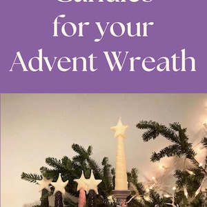 May include: Four tall, cylindrical beeswax candles with a textured honeycomb pattern. Three candles are dark purple and one is light pink. The image includes the text: Beeswax Prayer Candles for your Advent Wreath, alongside a display of candles with star toppers in a pine branch arrangement.