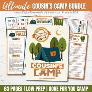 May include: A digital download bundle titled "Ultimate Cousin's Camp Bundle." The design features a teal tent, trees, and the words "Cousin's Camp." Additional pages include meal plans, grocery lists, and camp activities. The text reads "63 pages | low prep | done for you camp."