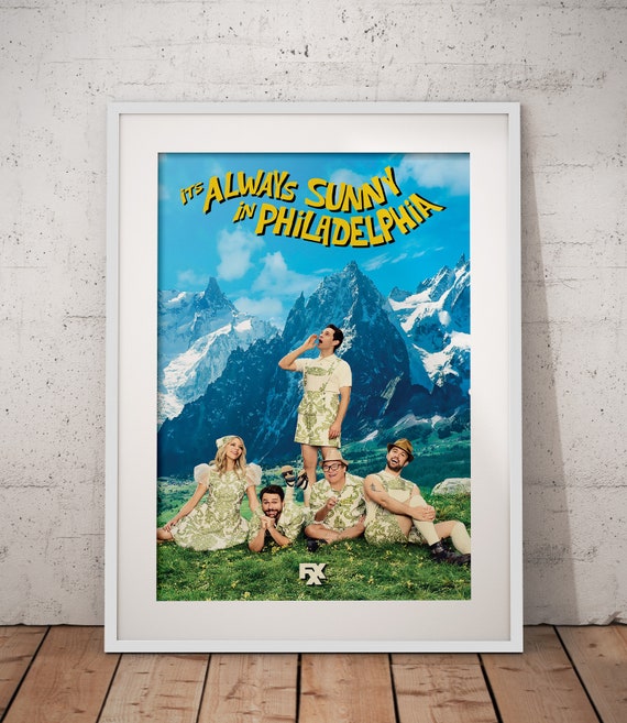 Its Always Sunny in Philadelphia 2005 Movie Film Poster A4 A3