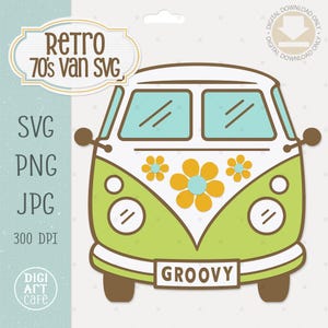 May include: A retro-style illustration of a 70s van in green, white, and brown. The van features a flower design and the word "GROOVY" on the license plate. The image includes the text "Retro 70's Van SVG".
