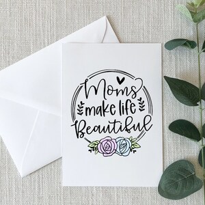 Les mamans rendent la vie belle Carte de fête des mères
