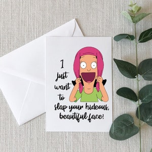 Tarjeta de amor sarcástica con bofetadas de Louise Belcher