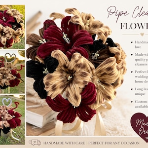 May include: A bouquet of handcrafted pipe cleaner flowers in deep burgundy, black, and tan leopard print patterns. The arrangement features multiple petals with central stamens, accented by a silver heart-shaped wire topper and cream ribbons.