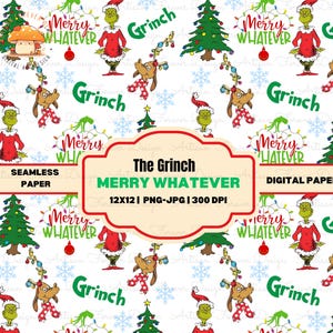 Grinch Whatever Christmas Digital Paper | Christmas  Patterns for Crafts & DIY Projects, Printable Designs