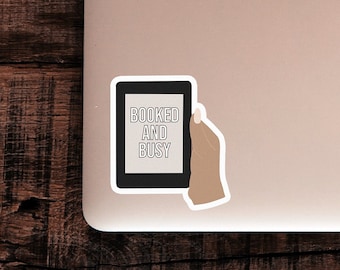 Booked and Busy E-Reader Edition | Sticker