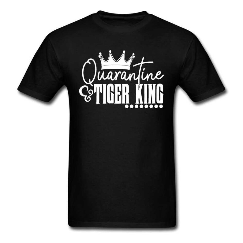 Quarantine and Tiger King Men's T-Shirt image 0