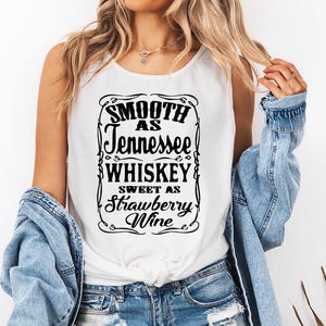 Smooth as Tennessee Whiskey - Comfort Colors Tank, Music Festival Shirt, Country Classic tee, Country Legend Shirt, Cowgirl Rodeo shirt