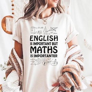 English is Important Math is Importanter - Comfort Colors, Math Shirt, Math Lover Shirt, Teacher Shirts, Funny Math Teacher shirt