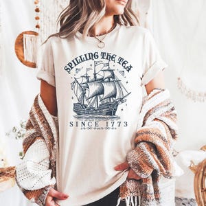 Spilling The Tea Since 1773 - Comfort Colors, USA Patriotic Shirt, 4th of July Party T-shirt, History Teacher Gift, Funny History Teacher