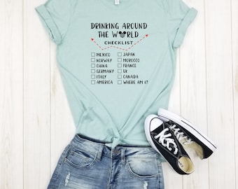 Drinking Around The World Checklist - Shirt, Epcot Drinking Shirt, Epcot Shirts, Disney Drinking Shirt, Food and Wine Shirt, Disney Shirt.