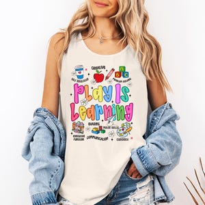 Play Is Learning - Comfort Colors Tank, Primary School Teacher, SPED Teacher, Teacher shirt, New Teacher Gift, Early Childhood Education