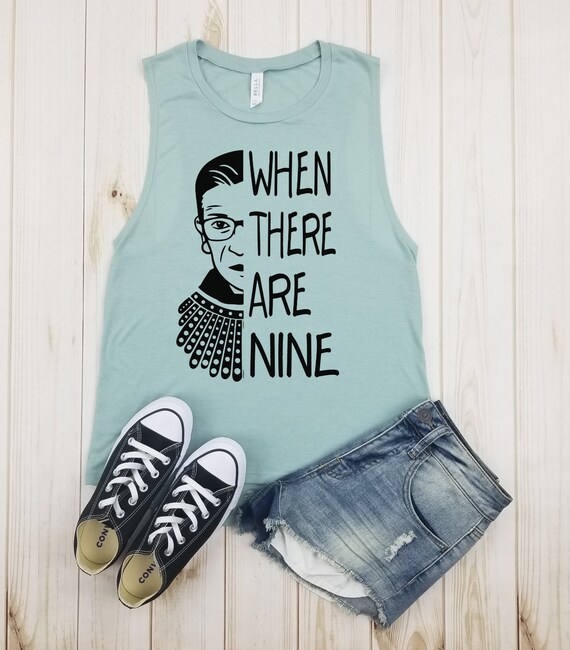 When There Are Nine Rbg Ruth Bader Ginsburg Notorious Tshirt When There Are Nine Rbg Ruth Bader Ginsburg Notorious Tshirt